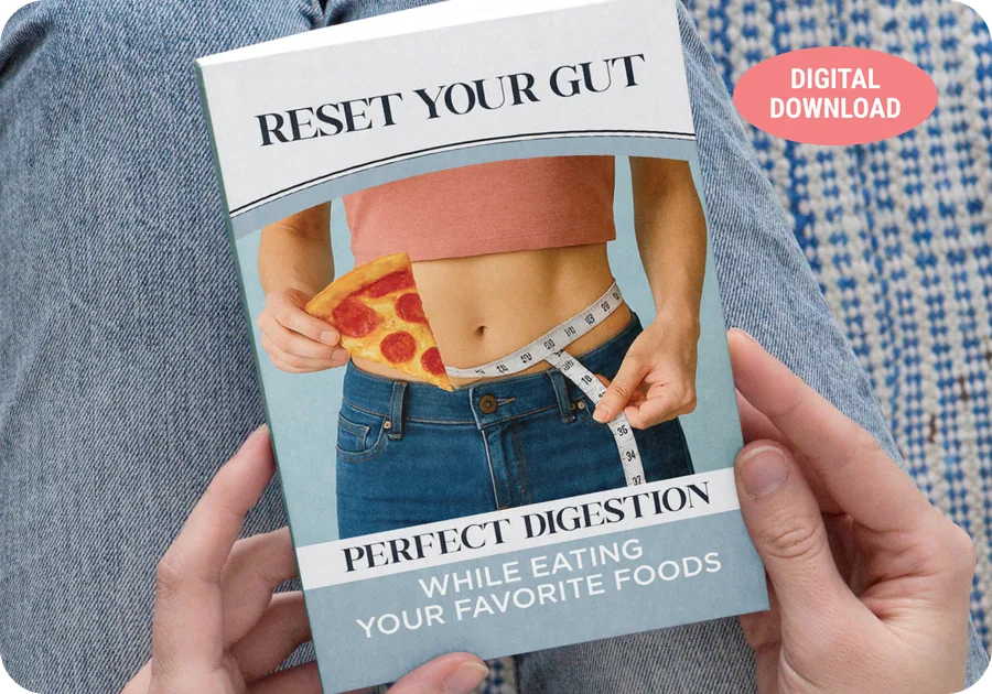 Bonus 2: Reset Your Gut, Perfect Digestion While Eating Your Favorite Foods